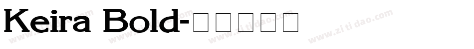 Keira Bold字体转换